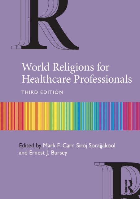 World Religions for Healthcare Professionals - Mark F. Carr