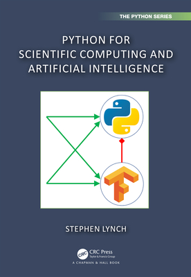 Python for Scientific Computing and Artificial Intelligence - Stephen Lynch