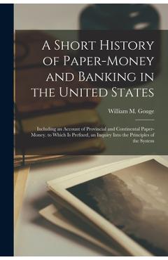 Coperta cărții 'A Short History of Paper-Money and Banking in the United States: Including an Account of Provincial and Continental'