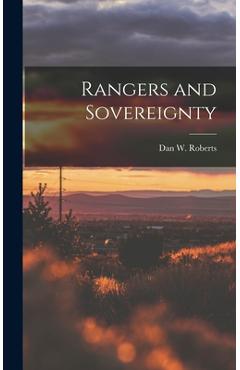 Coperta cărții 'Rangers and Sovereignty - Dan W. Roberts'