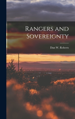 Rangers and Sovereignty - Dan W. Roberts