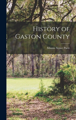 History of Gaston County - Minnie Stowe Puett