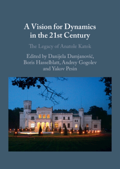 A Vision for Dynamics in the 21st Century: The Legacy of Anatole Katok - Danijela Damjanovic