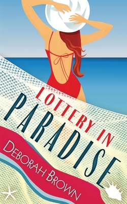 Lottery in Paradise - Deborah Brown