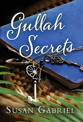 Gullah Secrets: Southern Fiction (Temple Secrets Series Book 2) - Susan Gabriel
