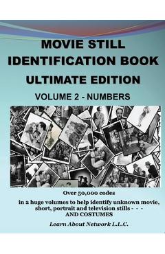 Coperta cărții 'Movie Still Identification Book - Volume 2 - Numbers - Susan Poole'