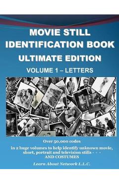 Coperta cărții 'Movie Still Identification Book - Volume 1 - Letters - Susan Poole'