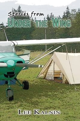 Coperta cărții 'Stories from Under the Wing - Lee Kalnin'
