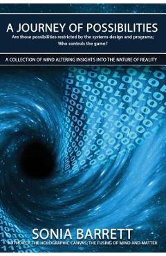 Poza produsului A Journey of Possibilities - Sonia Barrett