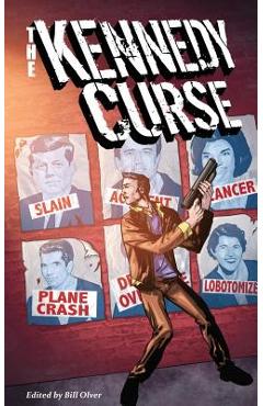 Coperta cărții 'The Kennedy Curse - Milo James Fowler'