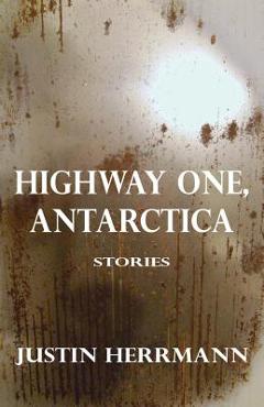 Poza produsului Highway One, Antarctica - Justin Herrmann