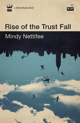 Rise of the Trust Fall - Mindy Nettifee