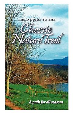 Coperta cărții 'Field Guide to the Chessie Nature Trail - Lisa Tracy'