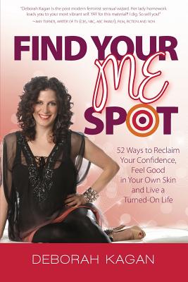 Coperta cărții 'Find Your Me Spot - Deborah Kagan'