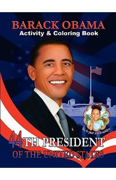 Coperta cărții 'Barack Obama Activity & Coloring Book - Brooklyn Wright'