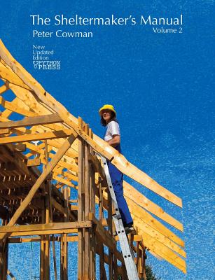 Coperta cărții 'The Sheltermaker's Manual - Volume 2 - Peter Cowman'