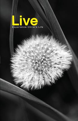 Coperta cărții 'Live: Experience Christ's Life - Joel T. Comiskey'