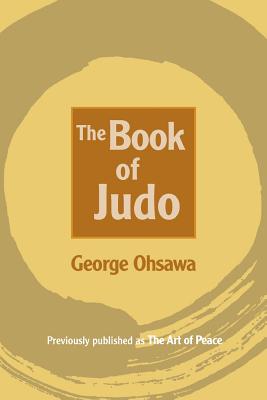 Coperta cărții 'The Book of Judo - George Ohsawa'