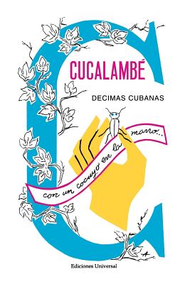 Cucalambé. Décimas Cubanas - Juan Cristóbal Nápoles Fajardo