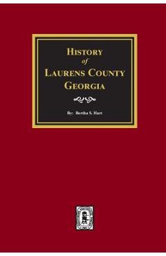History of Laurens County, Georgia - Bertha S. Hart