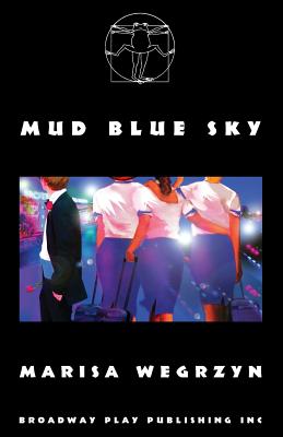 Mud Blue Sky - Marisa Wegrzyn