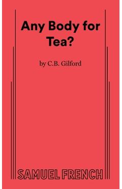 Coperta cărții 'Any Body for Tea? - C. B. Gilford'