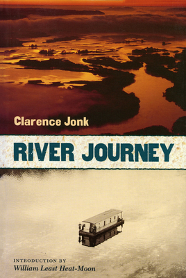 River Journey - Clarence Jonk