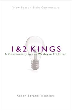 Coperta cărții 'Nbbc, 1 & 2 Kings: A Commentary in the Wesleyan Tradition - Karen Strand Winslow'
