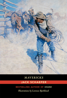 Mavericks - Jack Schaefer