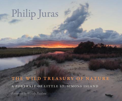 Coperta cărții 'The Wild Treasury of Nature: A Portrait of Little St. Simons Island - Philip Juras'