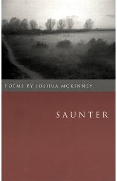 Coperta cărții 'Saunter: Poems - Joshua Mckinney'