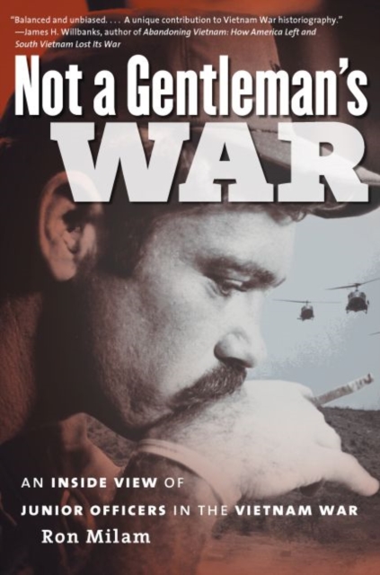 Coperta cărții 'Not a Gentleman's War: An Inside View of Junior Officers in the Vietnam War - Ron Milam'
