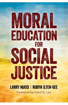 Poza produsului Moral Education for Social Justice - Larry Nucci