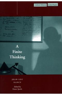 Coperta cărții 'A Finite Thinking - Jean-luc Nancy'