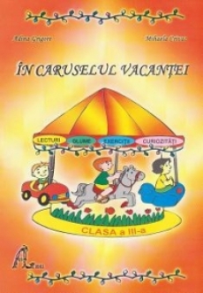 Coperta cărții 'In caruselul vacantei cls 3 - Adina Grigore'