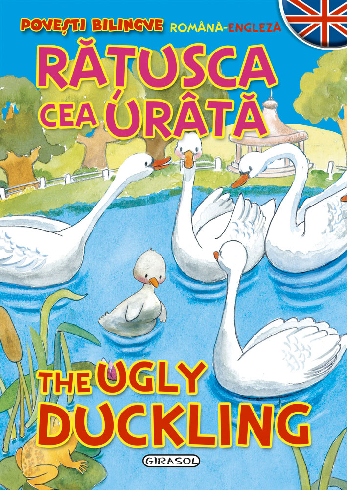 Coperta cărții 'Povesti bilingve: Ratusca cea urata - The ugly duckling'