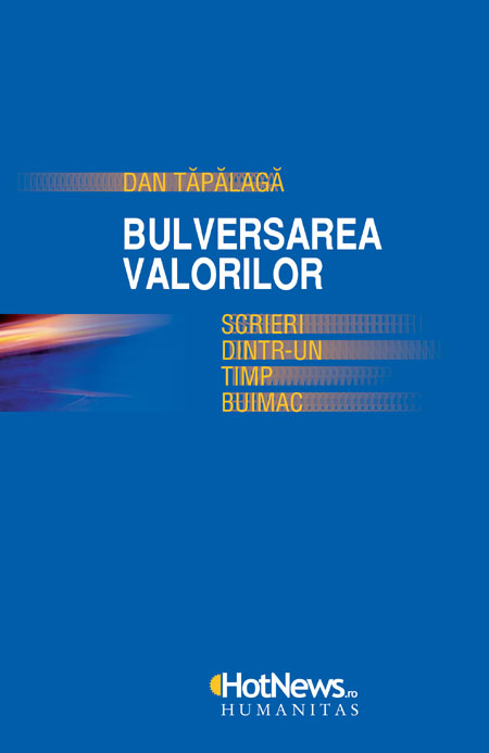 Coperta cărții 'Bulversarea valorilor - Dan Tapalaga'