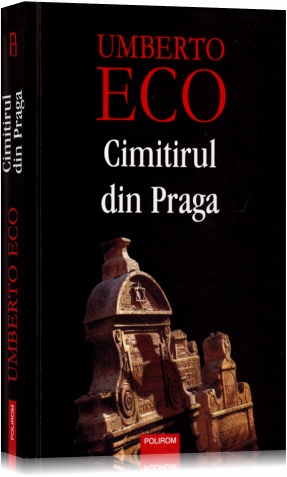Cimitirul din Praga - Umberto Eco