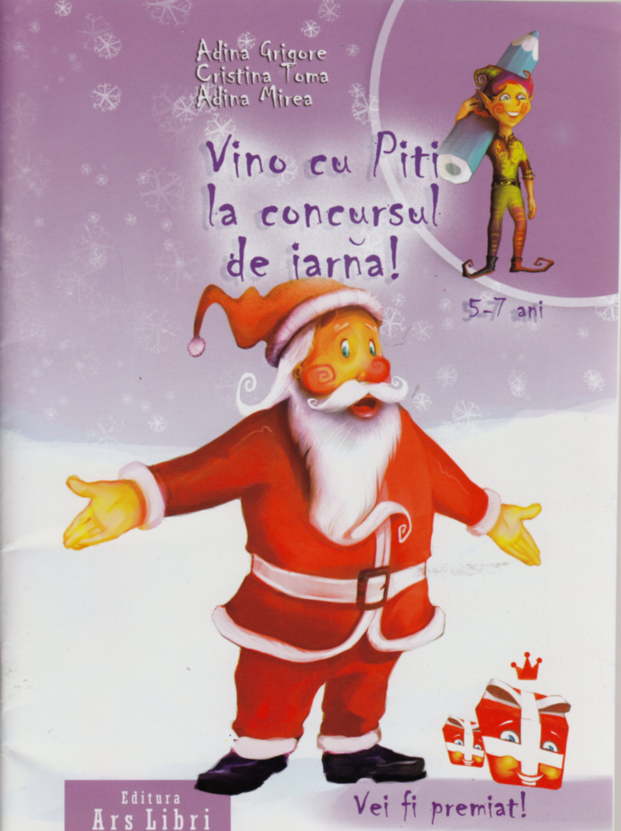 Coperta cărții 'Vino cu Piti la concursul de iarna! 5-7 ani - Adina Grigore'