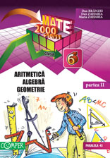 Coperta cărții 'Mate 2000+10/11 cls 6 partea II - Aritmetica, algebra, geometrie - Dan Branzei, Dan Zaharia'