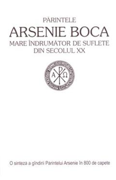 Poza produsului Parintele Arsenie Boca - Mare indrumator de suflete din secolul XX