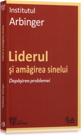 Coperta cărții 'Liderul si amagirea sinelui'