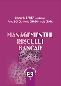 Coperta cărții 'Managementul Riscului Bancar - Leonardo Badea'