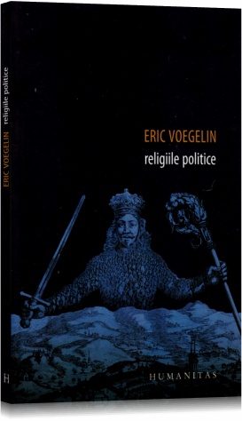 Religiile politice - Eric Voegelin