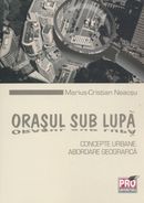 Orasul sub lupa - Marius-Cristian Neacsu