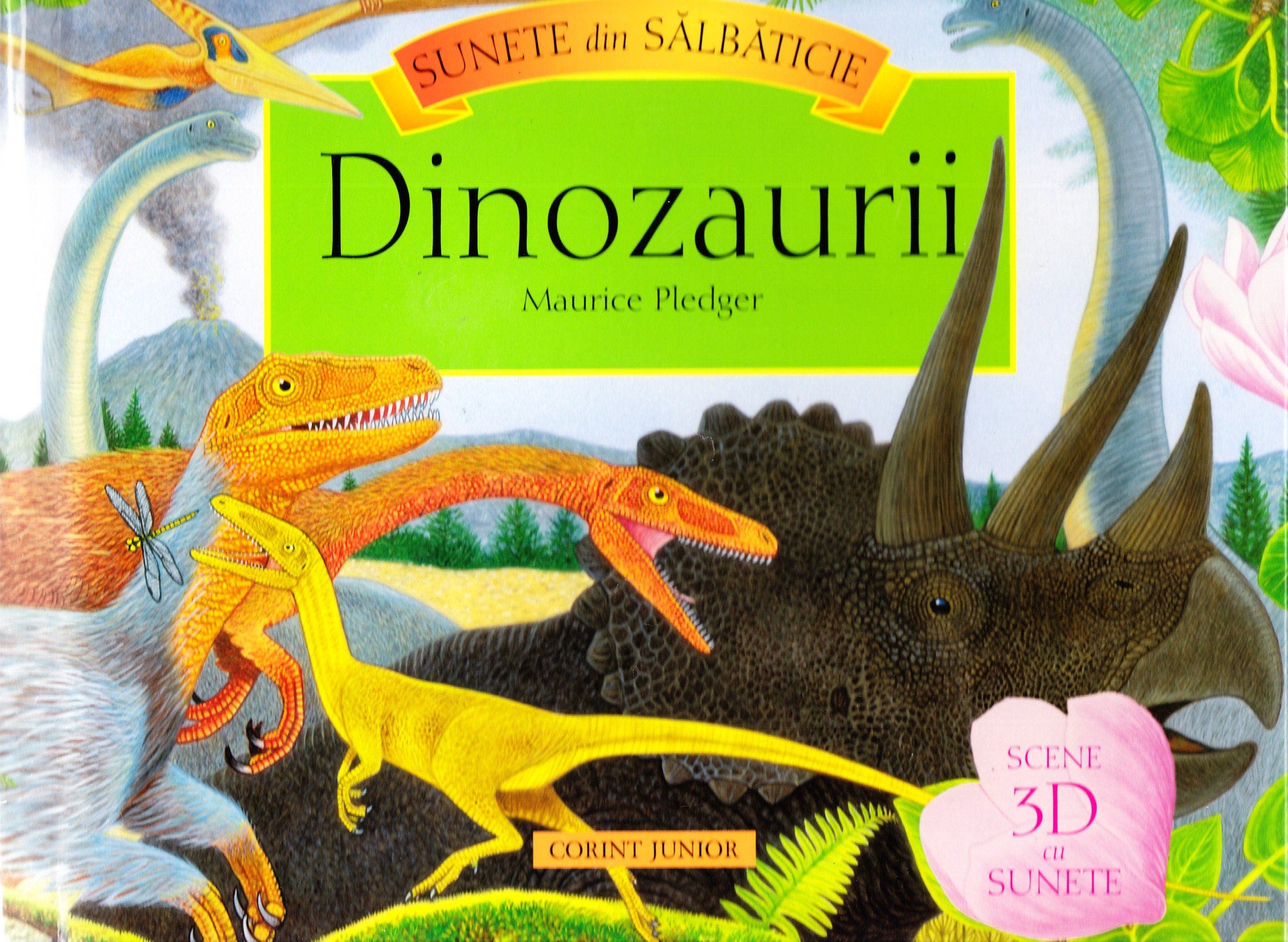 Dinozaurii - Scene 3D cu Sunete - Maurice Pledger