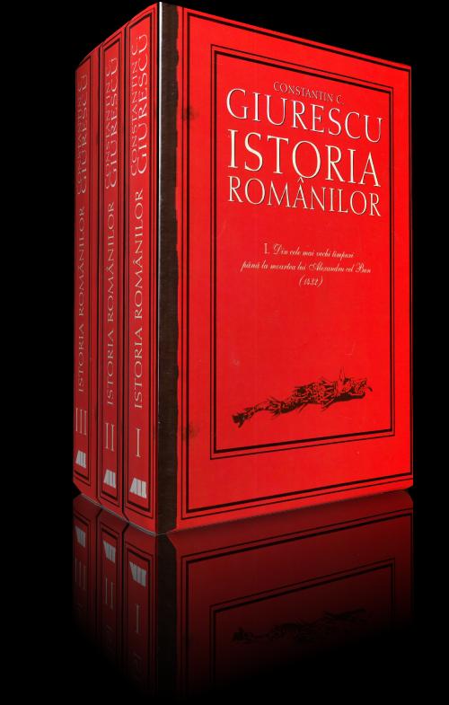 Istoria romanilor - Vol. 1,2,3 (Necartonat) - Constantin C. Giurescu
