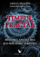 Coperta cărții 'Timpul fractal - Gregg Braden'
