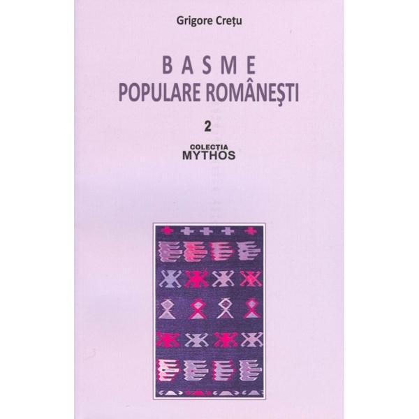Basme populare romanesti 1+2 - Grigore Cretu