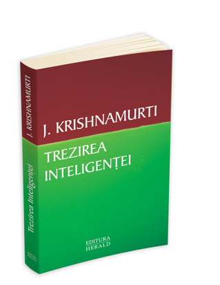Trezirea inteligentei - J. Krishnamurti
